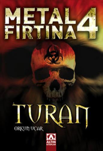 Metal Fırtına 4 - Turan - Münzevi Kitabevi
