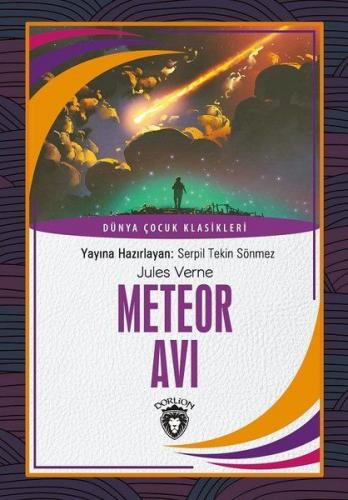Kurye Kitabevi - Meteor Avı Dünya Çocuk Klasikleri (7-12 Yaş)