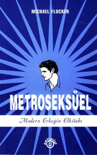 Kurye Kitabevi - Metroseksüel Modern Erkeğin El Kitabı
