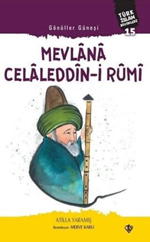 Kurye Kitabevi - Mevlana Celaleddin-i Rumi - Gönüller Güneşi