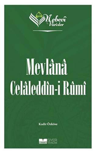 Kurye Kitabevi - Mevlana Celaleddin-i Rumi - Nebevi Varisler 60