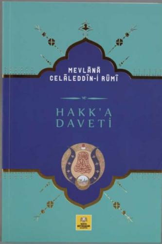 Kurye Kitabevi - Mevlana Celaledin-i Rumi Hakk-a Daveti
