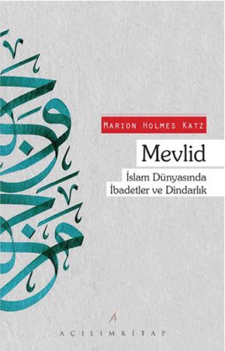 Kurye Kitabevi - Mevlid İslam Dünyasında İbadetler ve Dindarlık