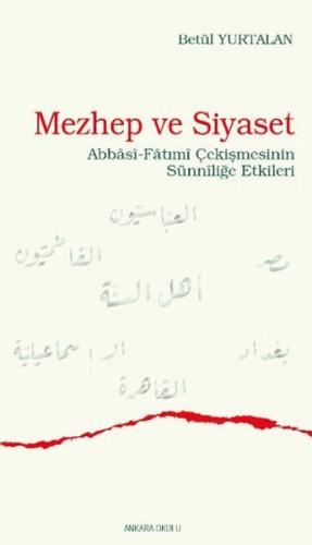 Mezhep ve Siyaset - Münzevi Kitabevi