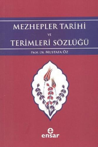 Mezhepler Tarihi ve Terimleri Sözlüğü - Münzevi Kitabevi
