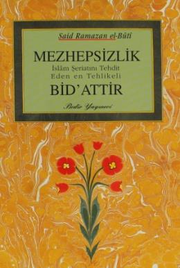 Mezhepsizlik Bid'attır - Münzevi Kitabevi