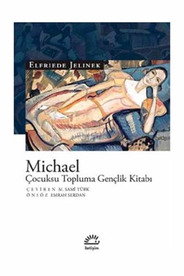 Michael - Çocuksu Topluma Gençlik Kitabı - Münzevi Kitabevi