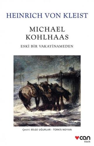 Kurye Kitabevi - Michael Kohlhaas Eski Bir Vakayinameden