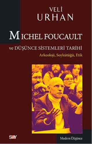 Kurye Kitabevi - Michel Foucault ve Düşünce Sistemleri Tarihi Arkeoloj