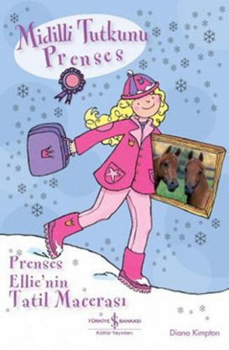 Kurye Kitabevi - Midilli Tutkunu Prenses - Prenses Ellie'nin Tatil Mac