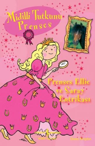 Kurye Kitabevi - Midilli Tutkunu Prenses-Prenses Ellie ve Saray Entrik