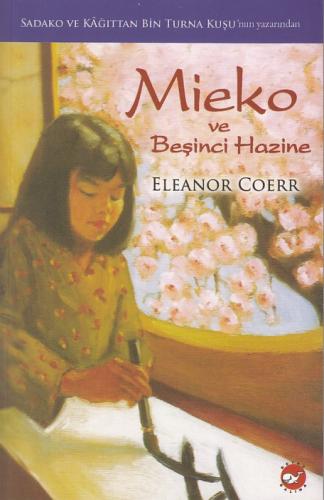Kurye Kitabevi - Mieko ve Beşinci Hazine