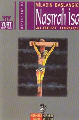Kurye Kitabevi - Herkese Tarih, Herkese Mitoloji-05: Nasıralı İsa "Mil