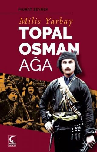 Kurye Kitabevi - Milis Yarbay Topal Osman Ağa