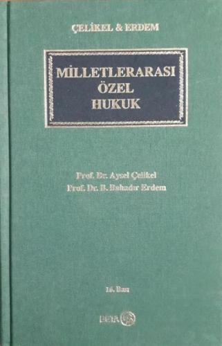 Milletlerarası Özel Hukuk / Çelikel  Erdem