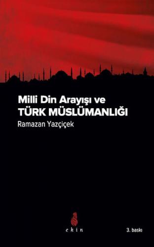 Kurye Kitabevi - Milli Din Arayışı ve Türk Müslümanlığı