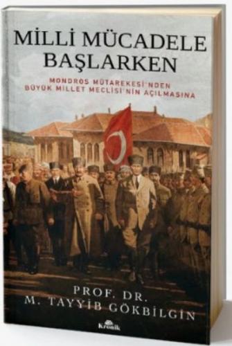 Milli Mücadele Başlarken (Ciltli)