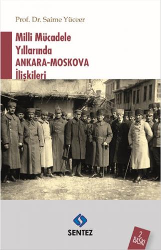 Kurye Kitabevi - Milli Mücadele Yıllarında Ankara-Moskova İlişkileri
