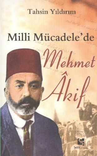 Kurye Kitabevi - Milli Mücadele'de Mehmet Akif