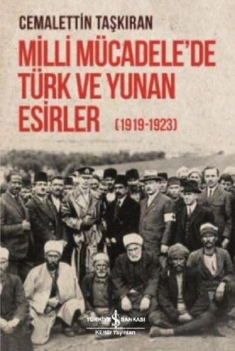 Kurye Kitabevi - Milli Mücadelede Türk ve Yunan Esirler 1919-1923