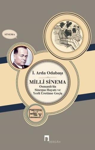 Kurye Kitabevi - Milli Sinema-Osmanlı da Sinema Hayatı Ve Yerli Üretim