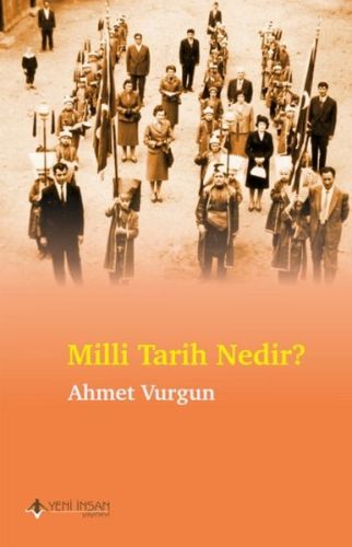 Milli Tarih Nedir? - Münzevi Kitabevi