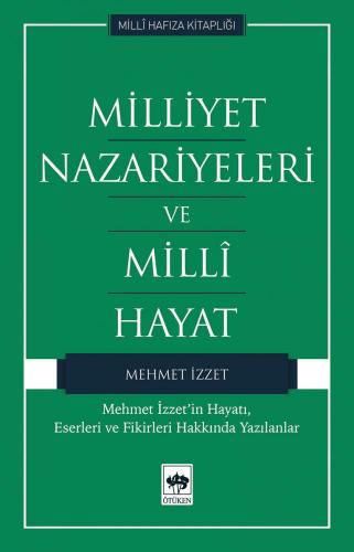 Milliyet Nazariyeleri ve Milli Hayat
