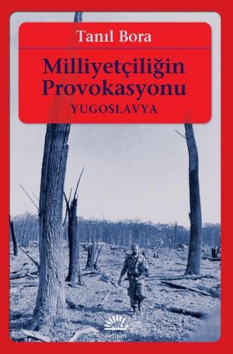 Kurye Kitabevi - Milliyetçiliğin Provokasyonu-Yugoslavya