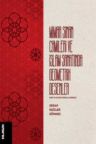 Kurye Kitabevi - Mimar Sinan Camileri ve İslam Sanatında Geometrik Des