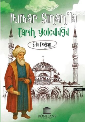 Mimar Sinan’la Tarih Yolculuğu