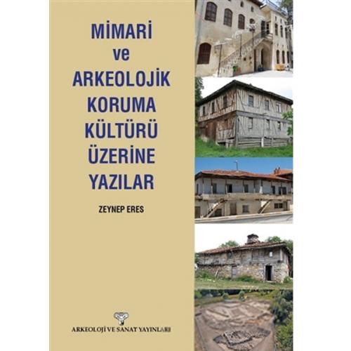 Kurye Kitabevi - Mimari ve Arkeolojik Koruma Kültürü Üzerine Yazılar