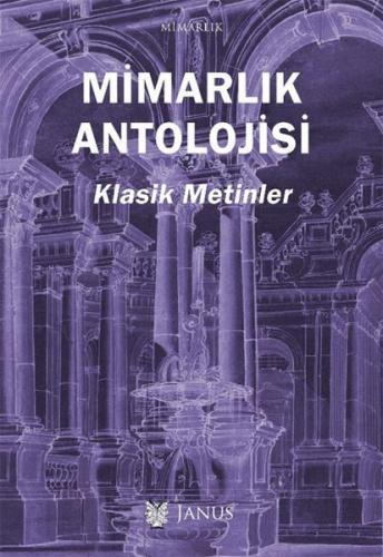Kurye Kitabevi - Mimarlık Antolojisi Klasik Metinler