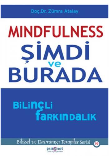 Mindfulness: Şimdi ve Burada Bilinçli Farkındalık - Münzevi Kitabevi