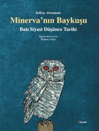 Minerva'nın Baykuşu  Batı Siyasi Düşünce Tarihi