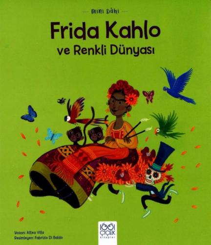 Kurye Kitabevi - Mini Dâhi Frida Kahlo ve Renkli Dünyası