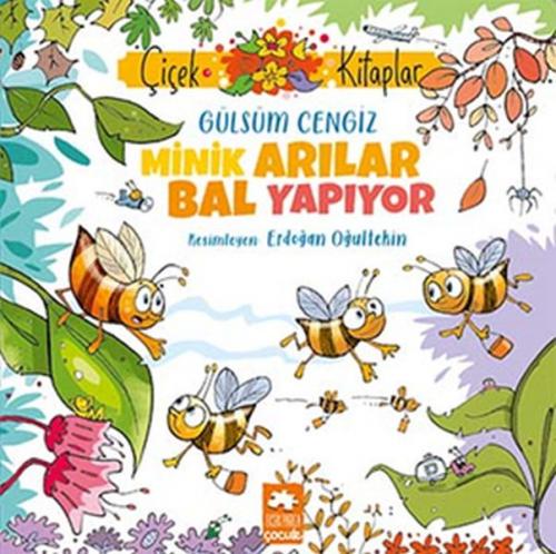 Kurye Kitabevi - Minik Arılar Bal Yapıyor