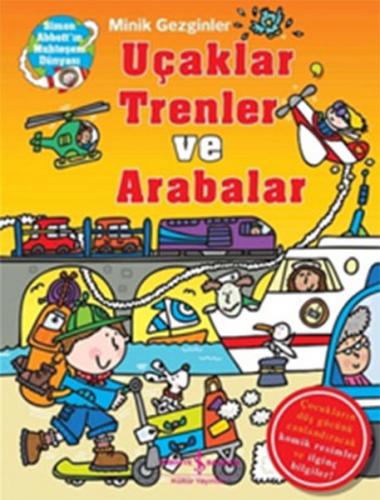 Minik Gezginler - Uçaklar Trenler ve Arabalar - Münzevi Kitabevi