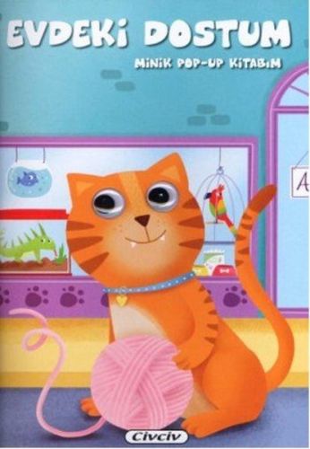 Minik Pop-up Kitabım - Evdeki Dostum - Münzevi Kitabevi