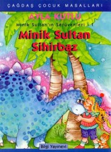 Kurye Kitabevi - Minik Sultan Sihirbaz