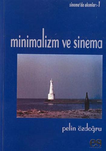 Kurye Kitabevi - Minimalizm ve Sinema