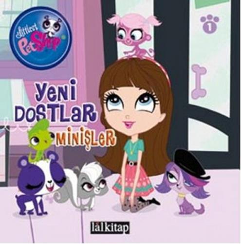 Minişler Yeni Dostlar / Minişler Hikaye Kitabı 1