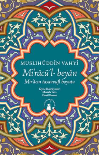 Miracü'l-Beyan  Mir'acın Tasavvufi Boyutu
