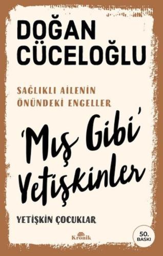 ‘Mış Gibi' Yetişkinler