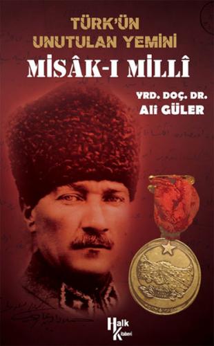 Kurye Kitabevi - Misak ı Milli Türkün Unutulan Yemini
