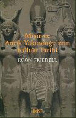Kurye Kitabevi - Mısır ve Antik Yakındoğu'nun Kültür Tarihi