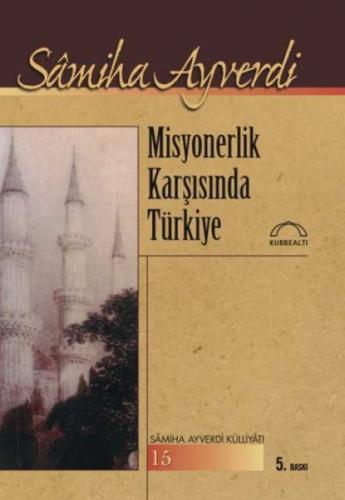 Kurye Kitabevi - Misyonerlik Karşısında Türkiye