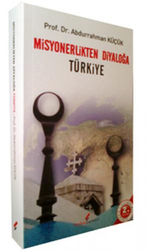Kurye Kitabevi - Misyonerlikten Diyaloğa Türkiye