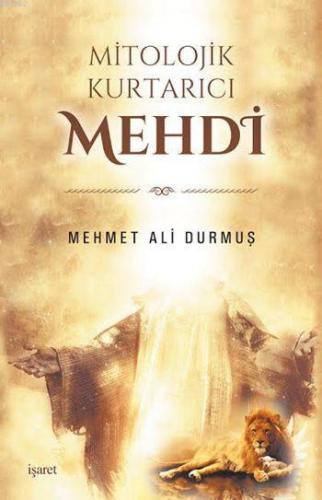 Kurye Kitabevi - Mitolojik Kurtarıcı Mehdi