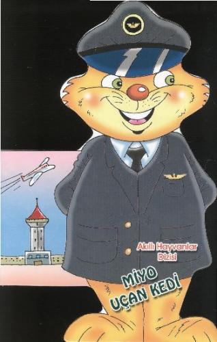 Miyo Uçan Kedi / Akıllı Hayvanlar Dizisi