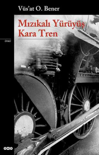 Kurye Kitabevi - Mızıkalı Yürüyüş - Kara Tren